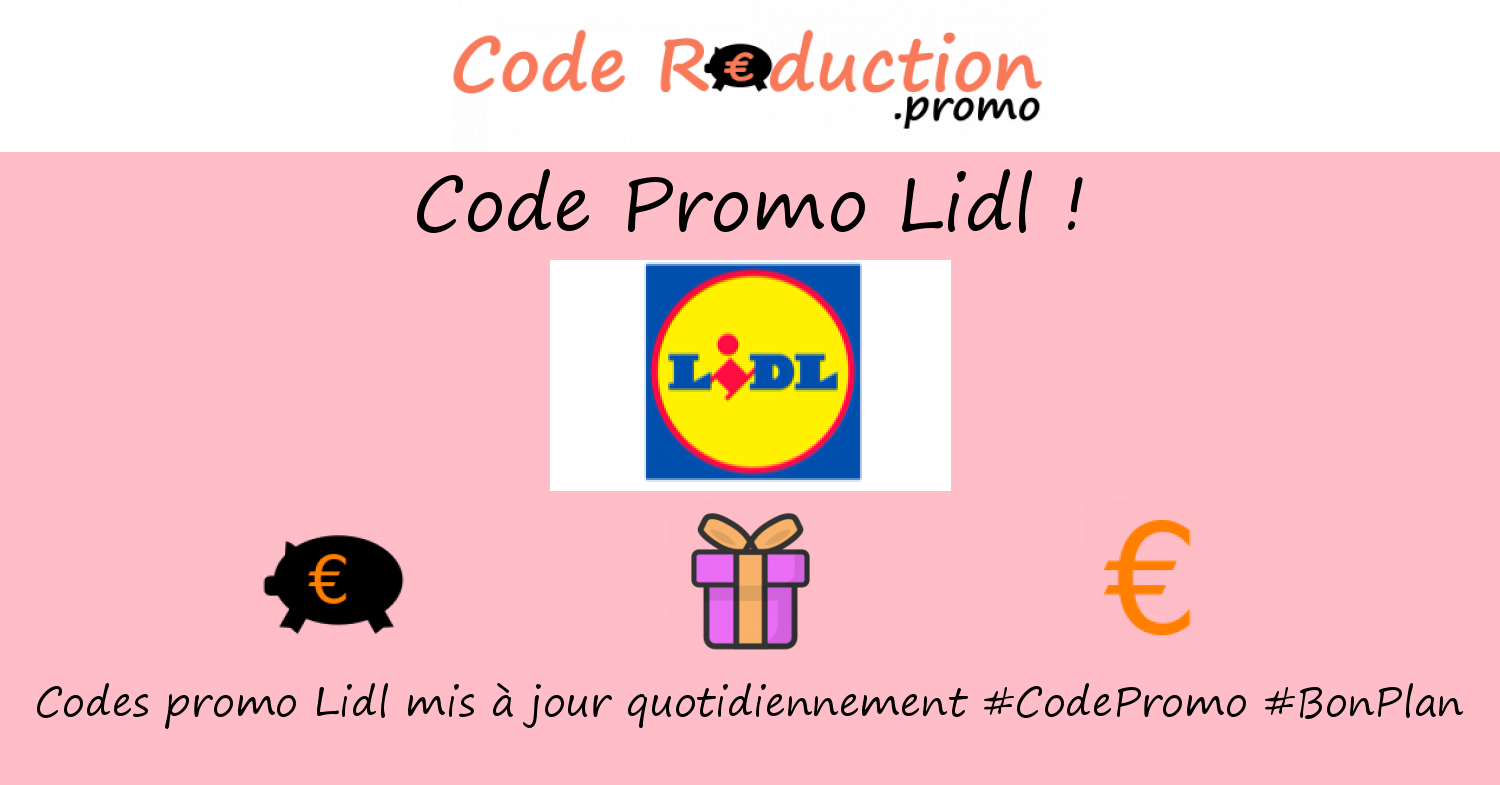 Code promo lidl valide avril 2025